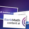 Đánh Giá Rank Math Content AI Trải Nghiệm Thực Tế