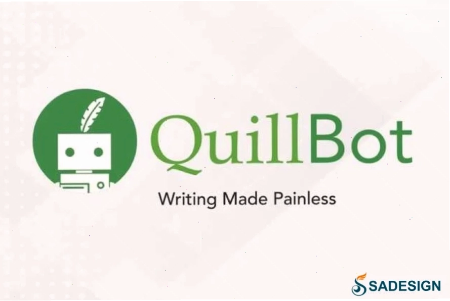 Giới thiệu tổng quan về Quillbot Quillbot là gì